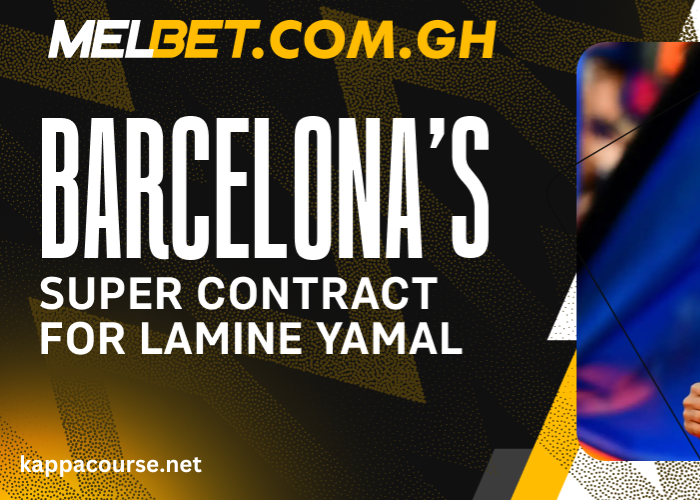 Barcelona's Super Contract for Lamine Yamal